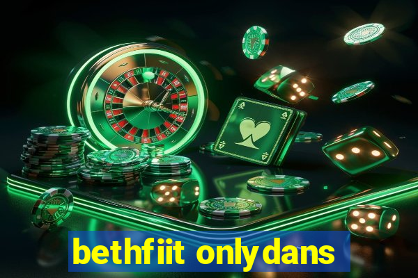 bethfiit onlydans